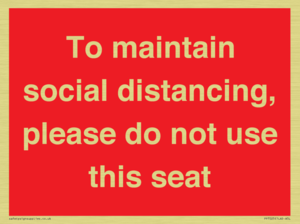 To maintain social distancing, please do not use this seat